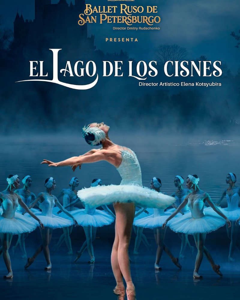 El Lago de los Cisnes - Ballet Ruso de San Petersburgo