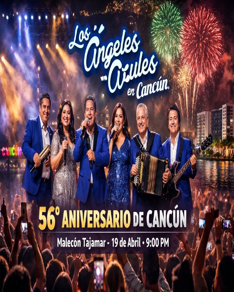 56 Aniversario de Cancun - Los Angeles Azules
